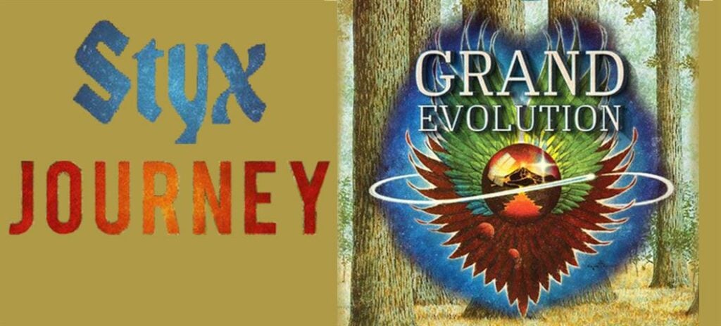 Grand Evolution Styx / Journey Tribute