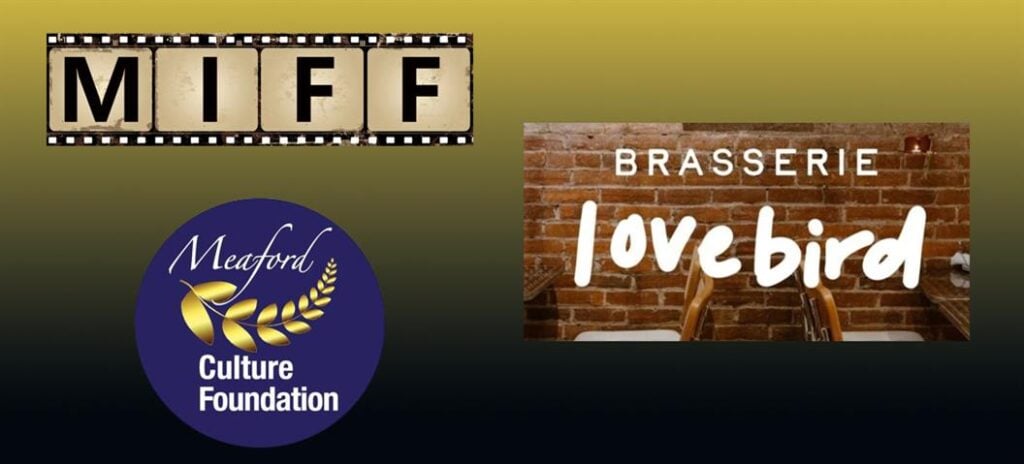MIFF Dinner: BRASSERIE LOVEBIRD
