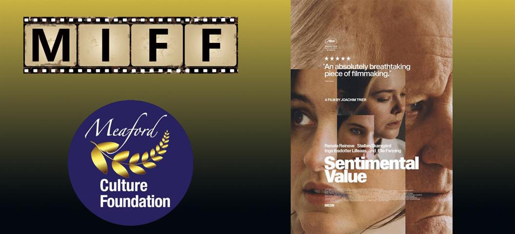 MIFF Matinee Film: SENTIMENTAL VALUE
