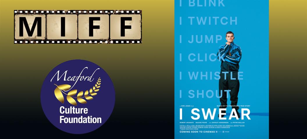 MIFF Evening Film: I SWEAR