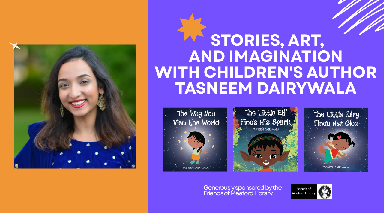 Stories, Art, and Imagination with Children’s Author Tasneem Dairywala